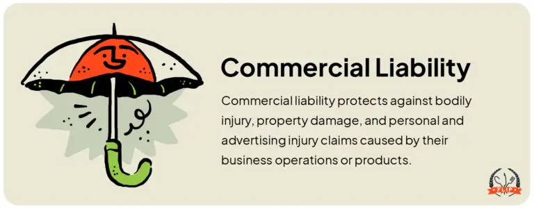 Commercial liability definition.